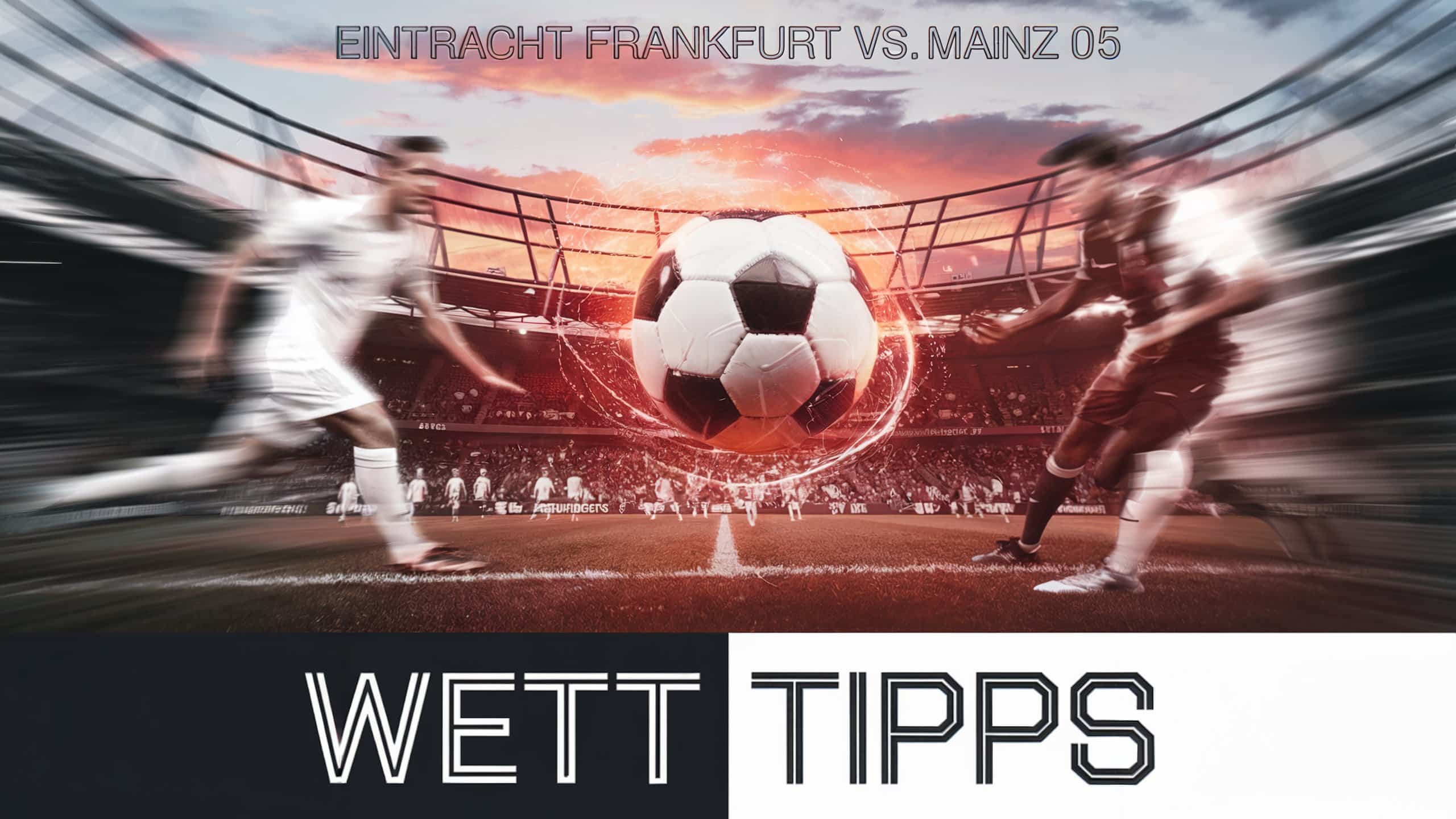 Eintracht Frankfurt - Mainz 05